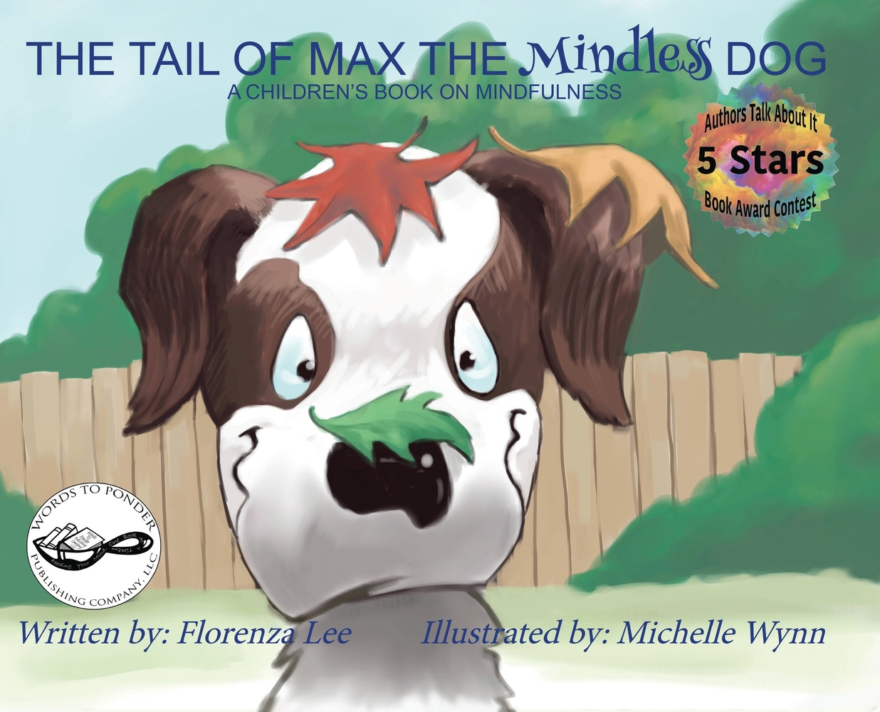 The Tail of Max the Mindless Dog: A Children's Book on Mindfulness. Paperback. 0